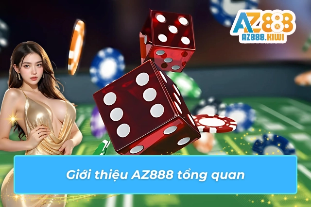 Tổng quan về AZ888