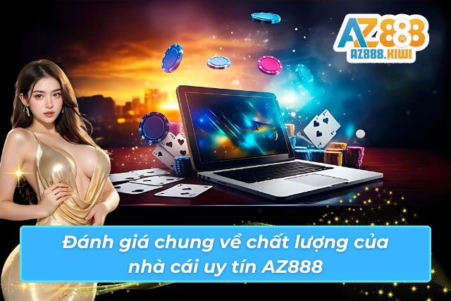 Ưu và nhược điểm của AZ888