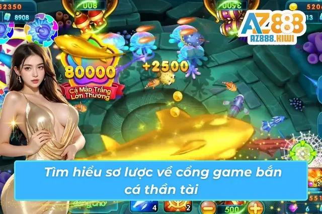 Đắm chìm trong thế giới bắn cá tài lộc
