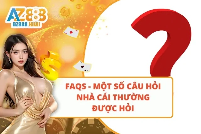 Một số câu hỏi thường gặp